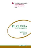 Filologia antica e moderna (2017) vol.44 edito da Rubbettino