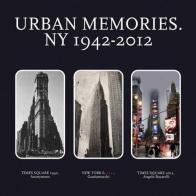 Urban memories. NY 1942-2012. Catalogo della mostra (Roma, 8-23 febbraio 2013). Ediz. italiana e inglese edito da Palombi Editori