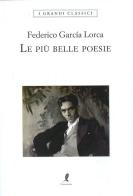 Le più belle poesie di Federico García Lorca edito da Liberamente