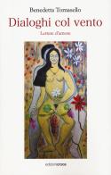 Dialoghi col vento. Lettere d'amore di Benedetta Tomasello edito da Croce Libreria