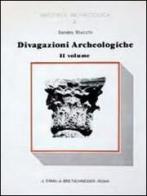 Divagazioni archeologiche vol.2 di Sandro Stucchi edito da L'Erma di Bretschneider