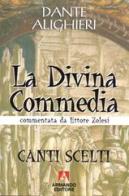 La Divina Commedia. Canti scelti di Dante Alighieri edito da Armando Editore
