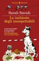 Le inchieste degli insospettabili: Gli insospettabili-Il testimone chiave di Sarah Savioli edito da Feltrinelli