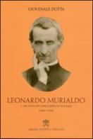 Leonardo Murialdo. L'apostolato educativo e sociale (1866-1900) di Giovenale Dotta edito da Libreria Editrice Vaticana