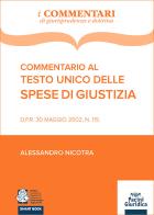 Commentario al testo unico delle spese di giustizia di Nicotra edito da Pacini Giuridica