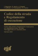 Codice della strada e regolamento di esecuzione edito da Egaf