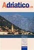 Adriatico. Rivista quadrimestrale di politiche, territori, culture vol.3 edito da Rubbettino