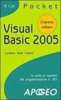 Visual Basic 2005 di Luciano N. Castro edito da Apogeo