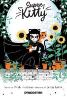 Super Kitty e il giardino misterioso di Paula Harrison edito da De Agostini