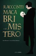Racconti macabri e del mistero edito da Croce Libreria