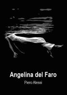 Angelina del faro di Piero Alessi edito da Youcanprint