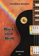 Rock and roll di Maurizio Biagini edito da Montag