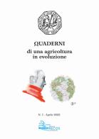 Quaderni di una agricoltura in evoluzione (2022) vol.1 di Luca Gherpelli, Anselmo Montermini edito da La Fotolito