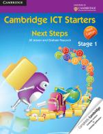 Cambridge ICT starters: next steps. Stage 1. Per la Scuola elementare di Jill Jesson, Graham Peacock edito da Cambridge University Press