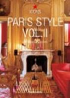 Paris Style. Ediz. italiana, spagnola e portoghese vol.2 edito da Taschen