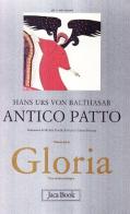 Gloria vol.6 di Hans Urs von Balthasar edito da Jaca Book
