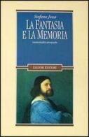 La fantasia e la memoria. Intertestualità ariostesche di Stefano Jossa edito da Liguori