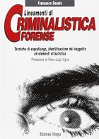 Lineamenti di criminalistica forense di Francesco Donato edito da Editoriale Olimpia