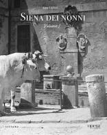 Siena dei nonni vol. 1 di Luca Luchini edito da Sillabe
