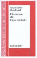 Introduzione alle lingue semitiche di Giovanni Garbini, Olivier Durand edito da Paideia