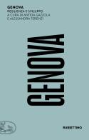 Genova. Resilienza e sviluppo edito da Rubbettino