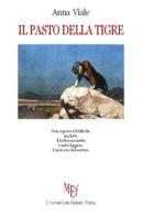 Il pasto della tigre di Anna Viale edito da L'Autore Libri Firenze
