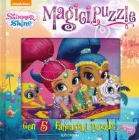 Magici puzzle. Shimmer & Shine. Libro puzzle. Ediz. a colori edito da Edibimbi