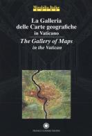La galleria delle carte geografiche in Vaticano. Ediz. italiana e inglese edito da Franco Cosimo Panini