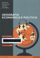 Geografia economica e politica. Con eText. Con espansione online edito da Pearson