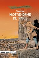 Notre-Dame de Paris di Victor Hugo, Claude Carré, Jean-Marie Michaud edito da Mondadori Comics