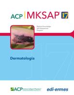 Dermatologia. MKSAP. Con espansione online di American College of Physicians edito da Edi. Ermes