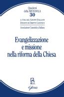Evangelizzazione e missione nella riforma della Chiesa edito da Glossa