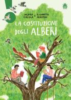 La costituzione degli alberi di Valeria Cigliola, Elisabetta Morosini edito da Sinnos