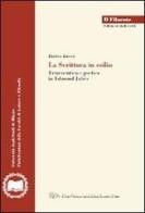 La scrittura in esilio. Ermeneutica e poetica in Edmond Jabès di Enrico Lucca edito da LED Edizioni Universitarie