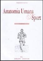 Anatomia umana & sport di Domenico Tafuri edito da Idelson-Gnocchi
