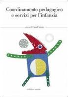 Coordinamento pedagogico e servizi per l'infanzia edito da Edizioni Junior