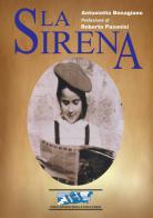 La sirena. Ediz. italiana e inglese di Antonietta Benagiano edito da Ist. Italiano Cultura Napoli