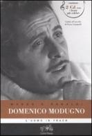 Domenico Modugno. L'uomo in frack. Con 2 CD Audio di Marco G. Ranaldi edito da Curcio Musica
