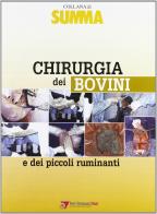 Chirurgia dei bovini e dei piccoli ruminanti edito da Le Point Veterinaire Italie