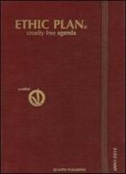 Ethic plan. Cruelty free agenda edito da Quantic Publishing