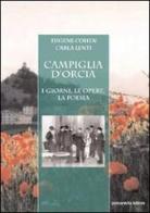 Campiglia d'Orcia. I giorni, le opere, la poesia di Eugene Cohen, Carla Lenti edito da Primamedia