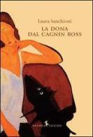 La dona dal cagnin ross di Laura Sanchioni edito da Rayuela Edizioni