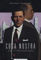 Cosa Nostra vol.5 di David Chauvel, Erwan Le Saëc edito da Linea Chiara