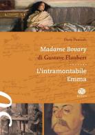 Madame Bovary di Gustave Flaubert. L'intramontabile Emma di Dario Pontuale edito da Kogoi Edizioni