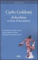 Arlecchino servitore di due padroni di Carlo Goldoni edito da BUR Biblioteca Univ. Rizzoli