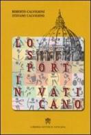 Lo sport in Vaticano di Roberto Calvigioni, Stefano Calvigioni edito da Libreria Editrice Vaticana