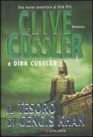 Il tesoro di Gengis Khan di Clive Cussler, Dirk Cussler edito da Longanesi