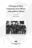 L' Europa di Nitti. L'apertura verso Mosca nella politica italiana edito da La Sapienza Editrice