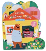 La giornata. Il grande libro degli odori. Ediz. a colori di Anna Hurley edito da Librido Gallucci