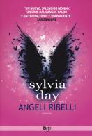 Angeli ribelli di Sylvia Day edito da Fanucci
